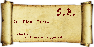 Stifter Miksa névjegykártya